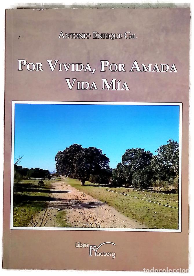 B&uuml;cher: Por vivida, por amada vida m&iacute;a