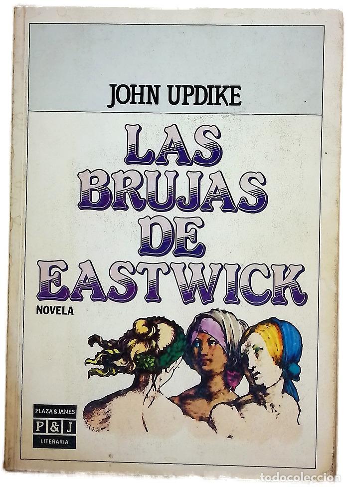 B&uuml;cher: Las brujas de Eastwick - Updike, John; Ferrer Aleu, J