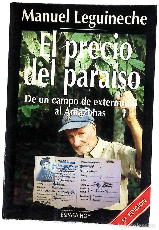 Livres: El precio del para&iacute;so de un campo de exterminio al Amazonas