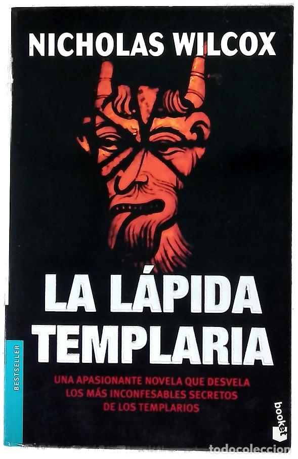 Livres: La l&aacute;pida templaria - Wilcox, Nicholas
