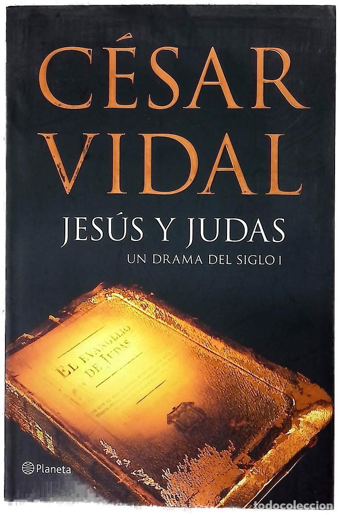 Livres: Jes&uacute;s y Judas un drama del siglo I