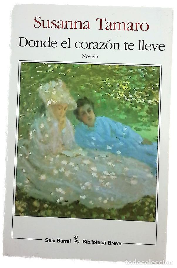 Livres: Donde el coraz&oacute;n te lleve