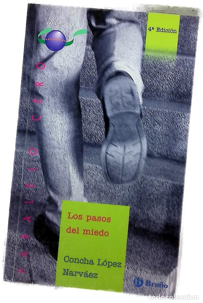 Livres: Los pasos del miedo - L&oacute;pez Narv&aacute;ez, Concha