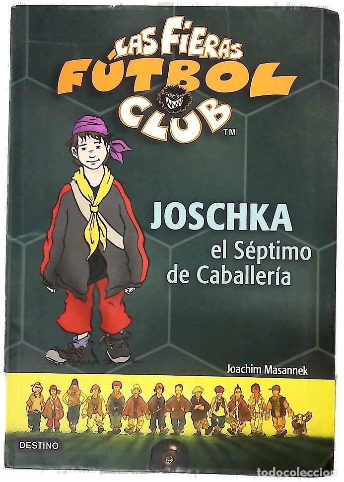 Livres: Joschka, el S&eacute;ptimo de Caballer&iacute;a