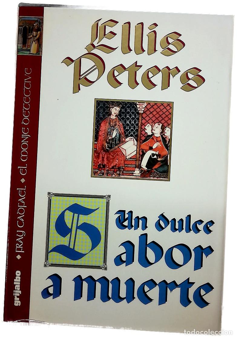 Livres: Un dulce sabor a muerte - Peters, Ellis; Menini, Mar&iacute;a Antonia