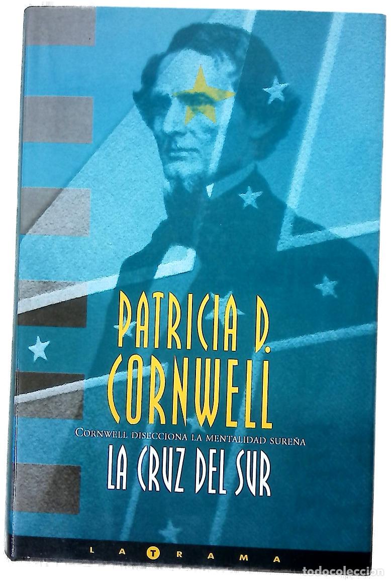 Livres: La Cruz del Sur - Cornwell, Patricia Daniels