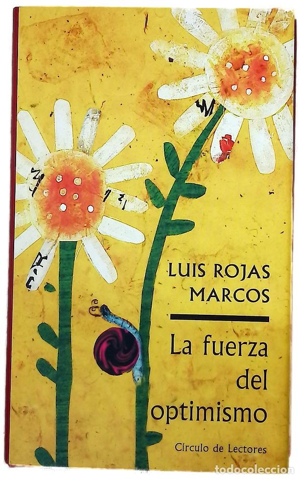 Livres: La fuerza del optimismo - Rojas Marcos, Luis