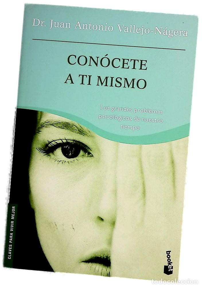 Livres: Con&oacute;cete a t&iacute; mismo los grandes problemas psicol&oacute;gicos de nuestro tiempo