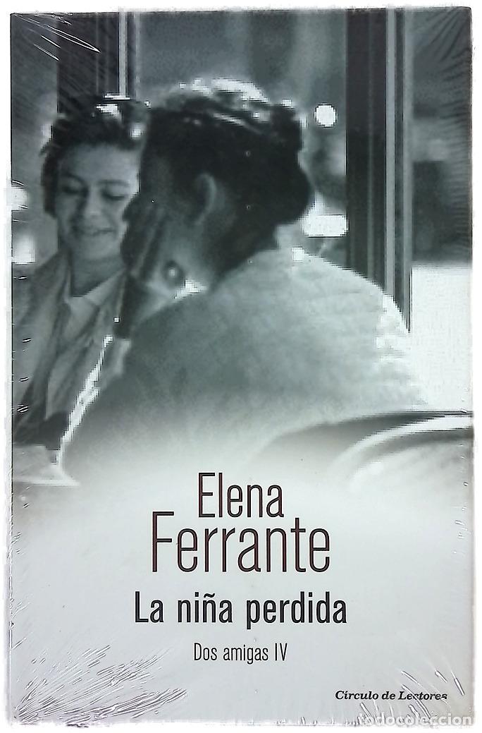B&uuml;cher: La ni&ntilde;a perdida - Ferrante, Elena; Filipetto, Celia
