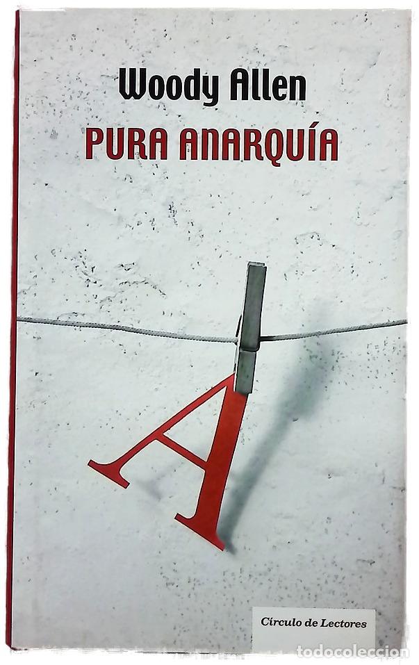 B&uuml;cher: Pura anarqu&iacute;a - Allen, Woody