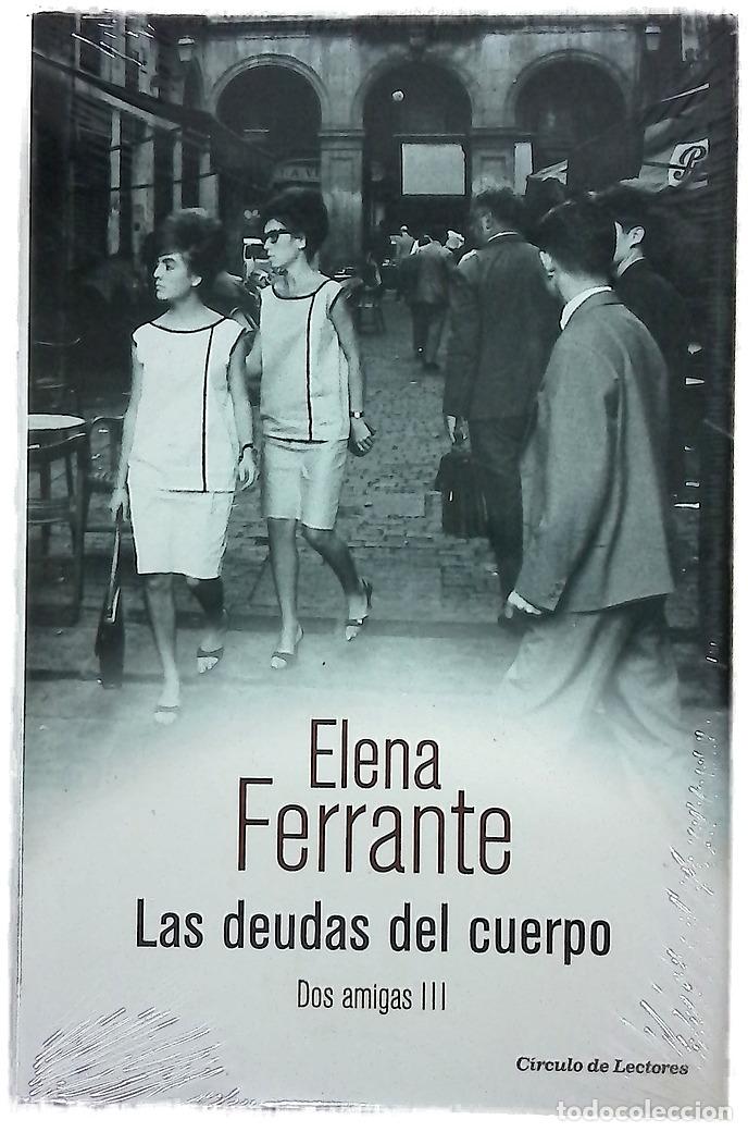 B&uuml;cher: Las deudas del cuerpo - Ferrante, Elena; Filipetto, Celia