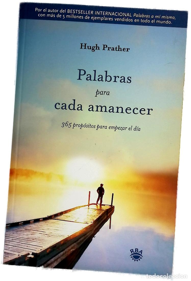 B&uuml;cher: Palabras para cada amanecer 365 prop&oacute;sitos para empezar el d&iacute;a