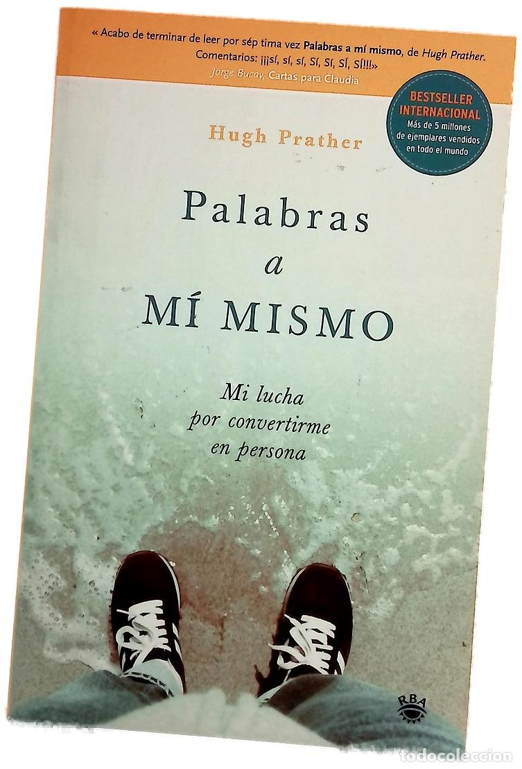 B&uuml;cher: Palabras a m&iacute; mismo mi lucha por convertirme en persona