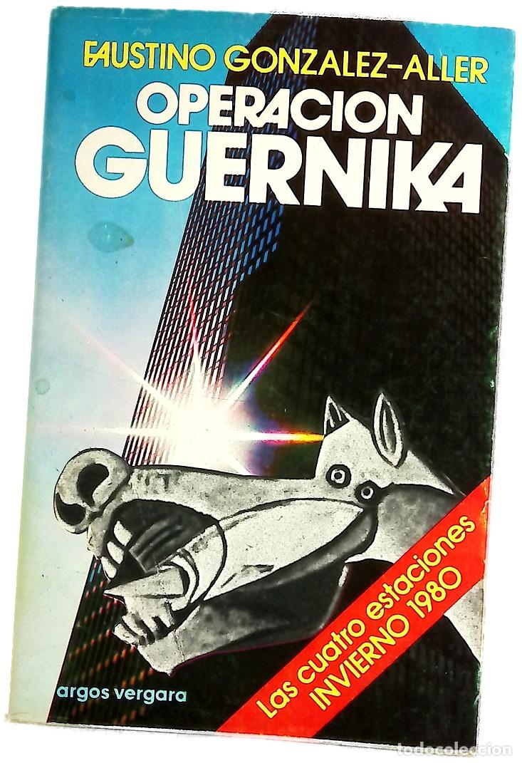 B&uuml;cher: Operaci&oacute;n Guernika - Gonz&aacute;lez-Aller, Faustino