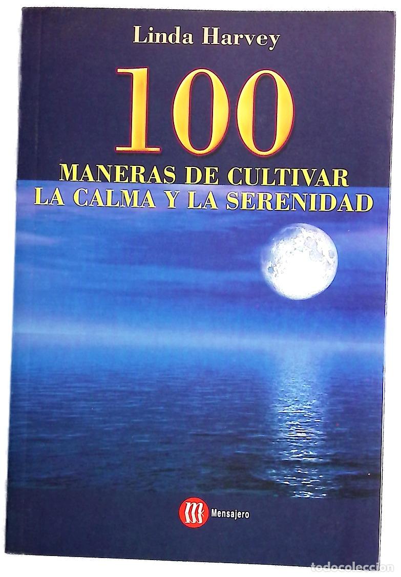 Libros: 100 maneras de cultivar la calma y la serenidad