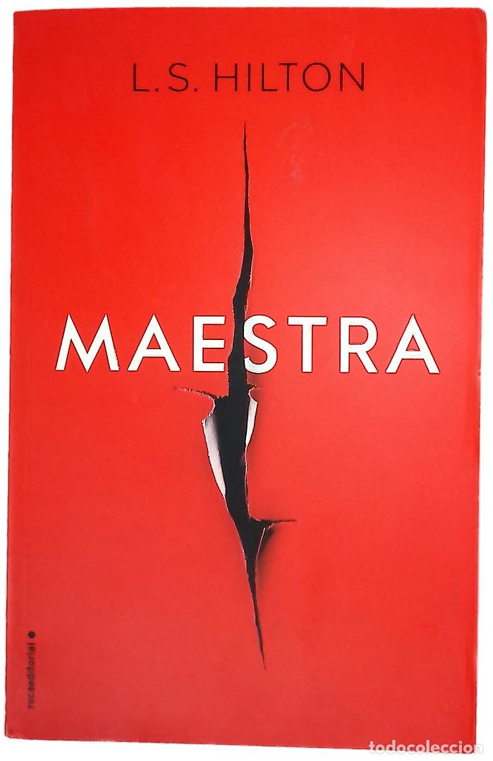 Libros: Maestra - Hilton, L. S; Rey, Santiago del
