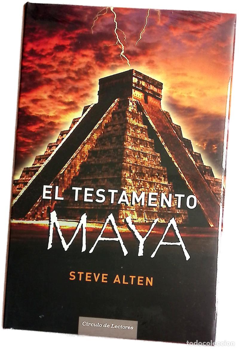 Libros: El testamento maya - Alten, Steve