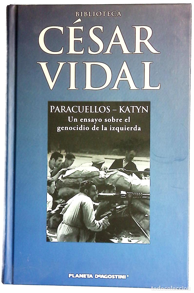 Libros: Paracuellos-Katyn un ensayo sobre el genocidio de la izquierda