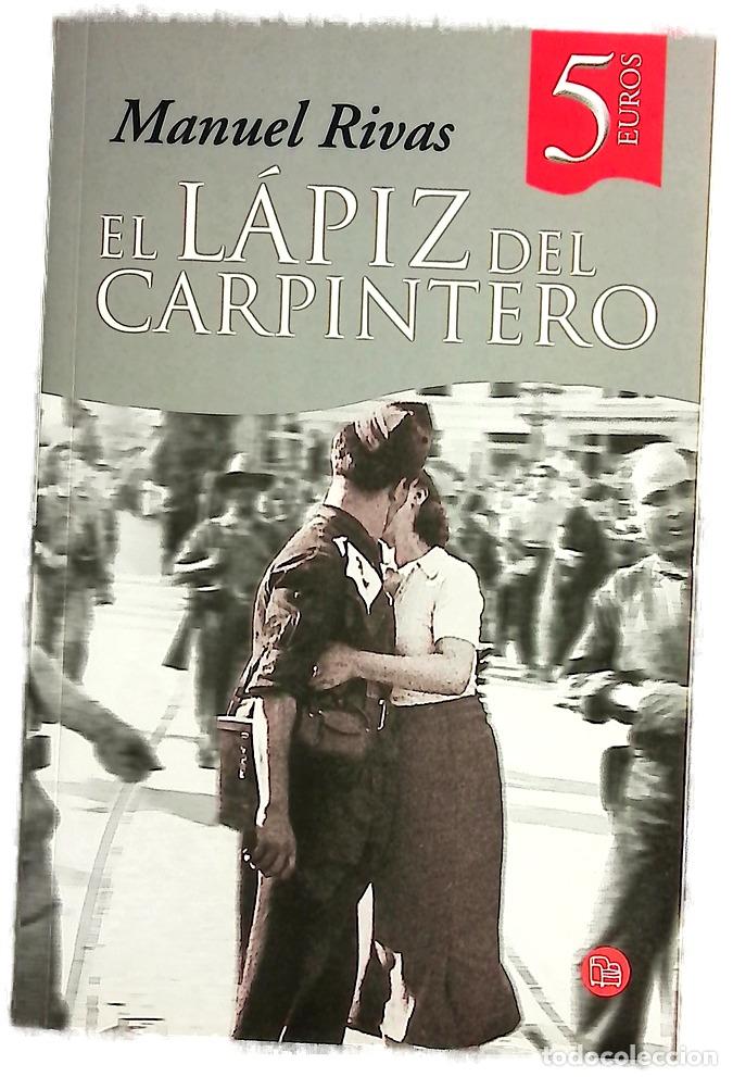Libros: El l&aacute;piz del carpintero - Rivas, Manuel