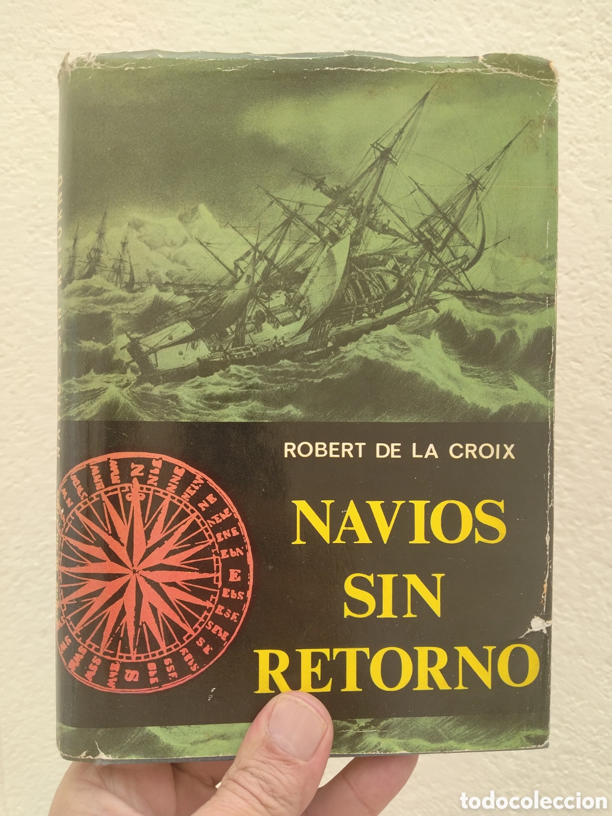 B&uuml;cher: De LA CROIX : NAV&Iacute;OS SIN RETORNO (CARALT, 1965) CON FOTOGRAF&Iacute;AS
