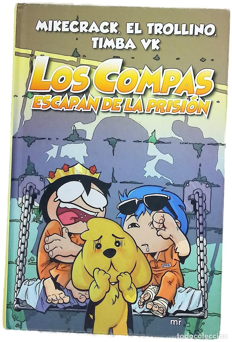 B&uuml;cher: Los Compas escapan de la prisi&oacute;n