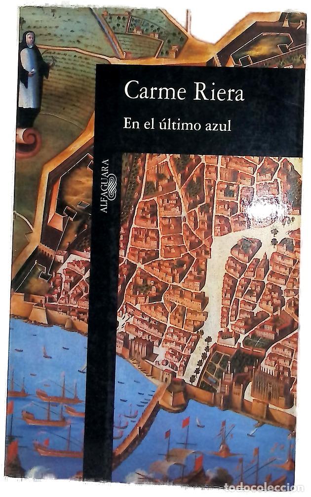 B&uuml;cher: En el &uacute;ltimo azul - Riera, Carme