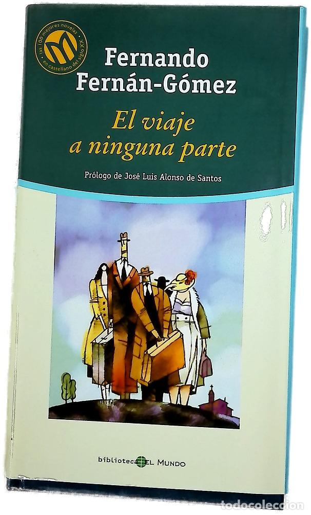B&uuml;cher: El viaje a ninguna parte - Fern&aacute;n G&oacute;mez, Fernando