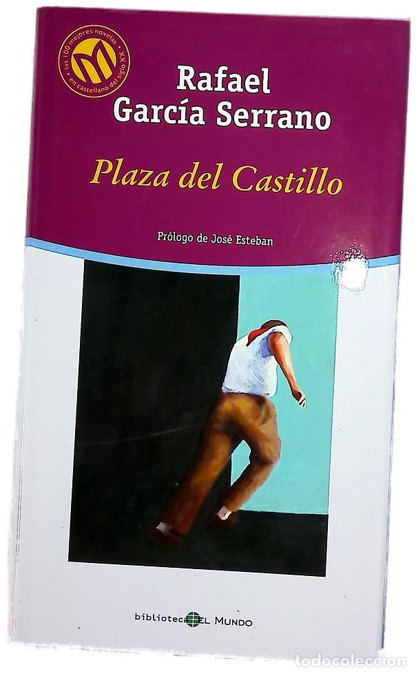 B&uuml;cher: Plaza del Castillo - Garc&iacute;a Serrano, Rafael