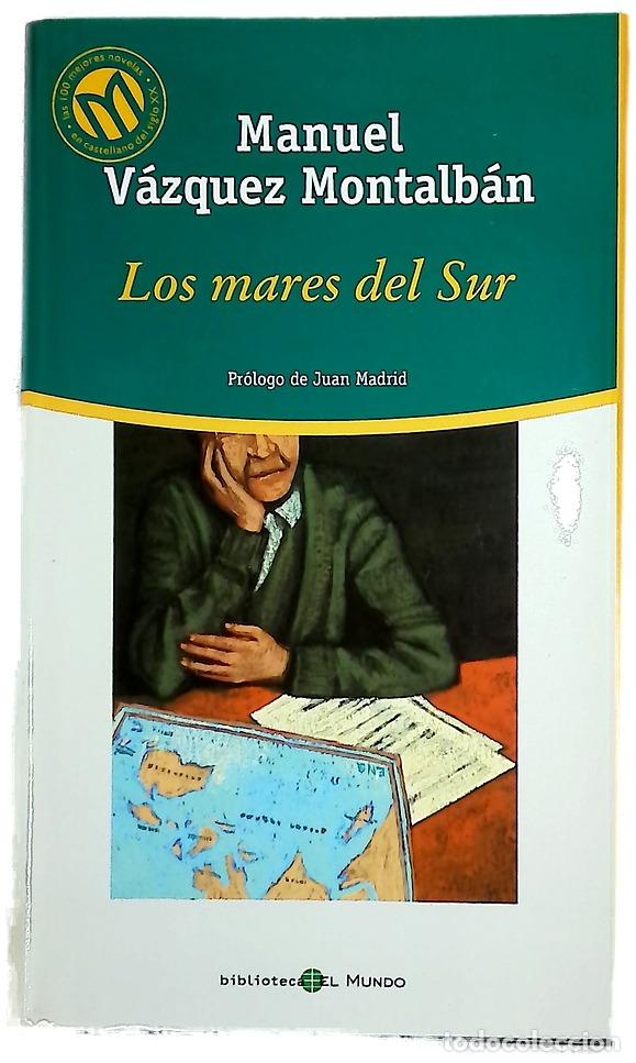 Libri di seconda mano: Los mares del sur - V&aacute;zquez Montalb&aacute;n, Manuel