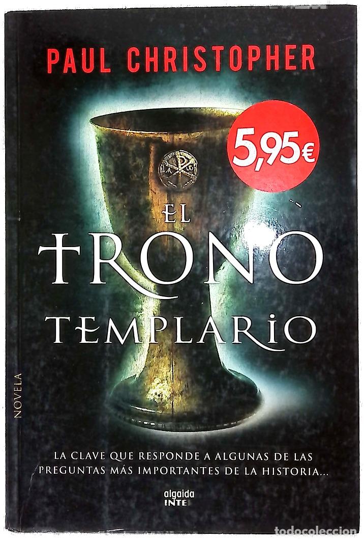Libros: El trono templario - Christopher, Paul; Acosta, Eva