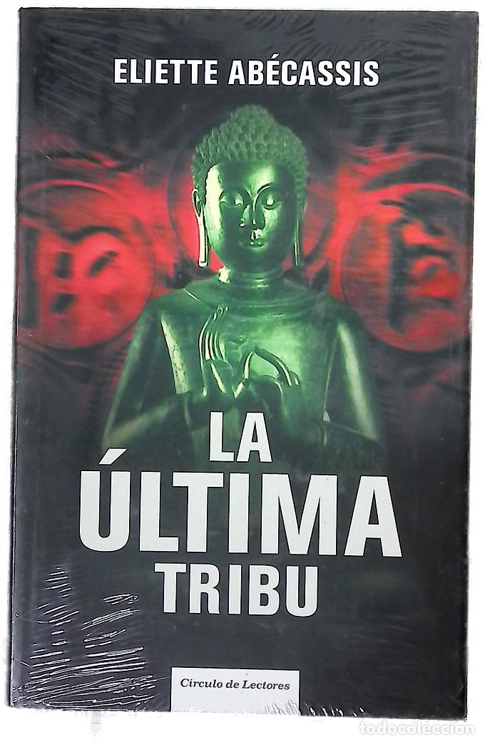 Libros: La &uacute;ltima tribu - Ab&eacute;cassis, &Eacute;liette