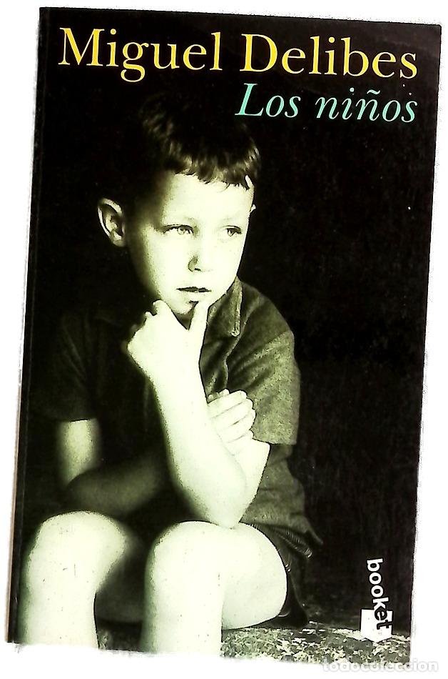 Libros: Los ni&ntilde;os - Delibes, Miguel