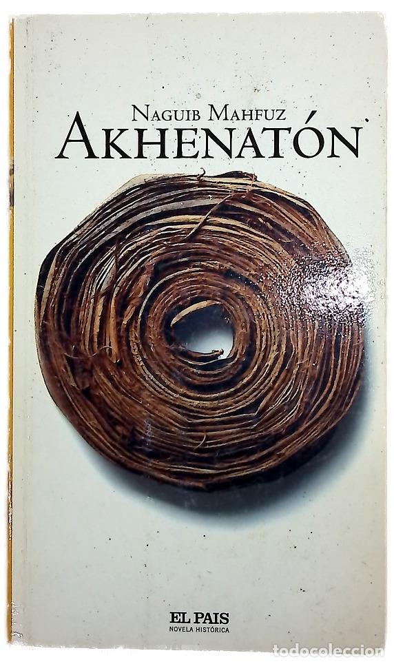 Livres: Akhenat&oacute;n - Mahfuz, Naguib