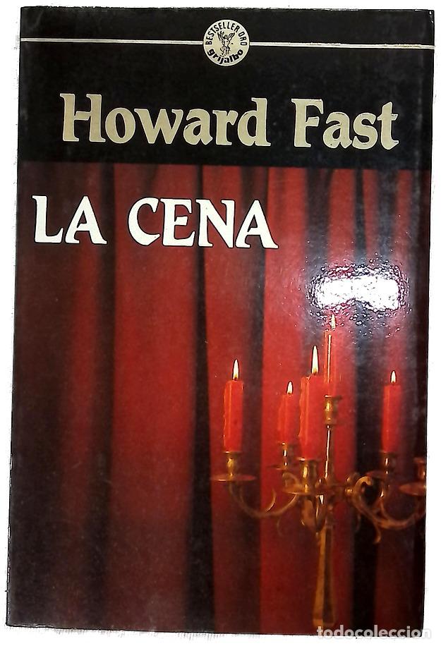 Livres: La Cena - Fast, Howard; Menini, Mar&iacute;a Antonia