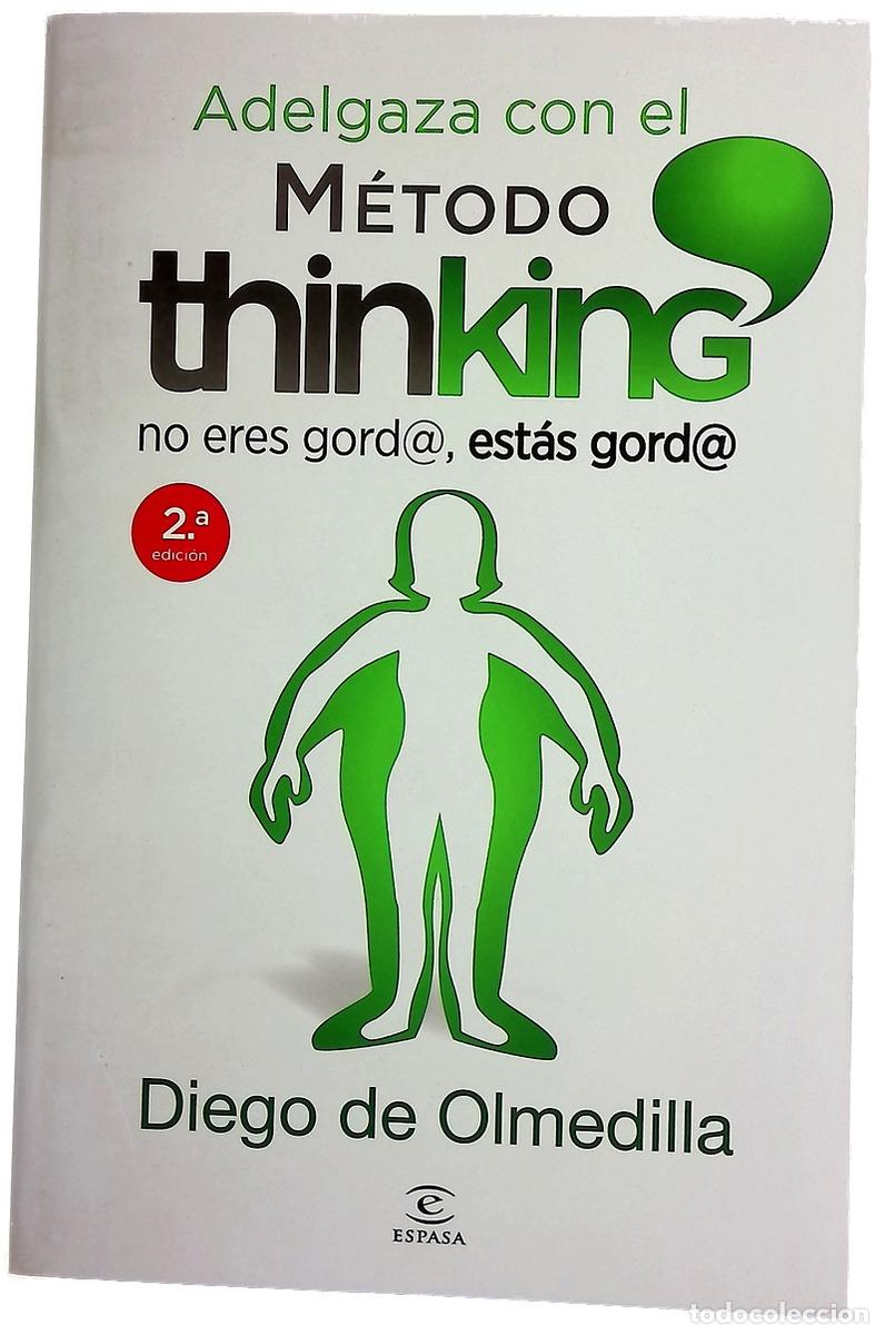 books: Adelgaza con el m&eacute;todo thinking : no eres gord@, est&aacute;s gord@