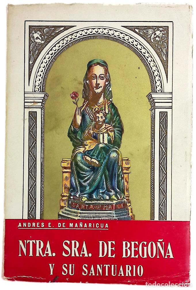 B&uuml;cher: Ntra. Sra. De bego&ntilde;a y su santuario