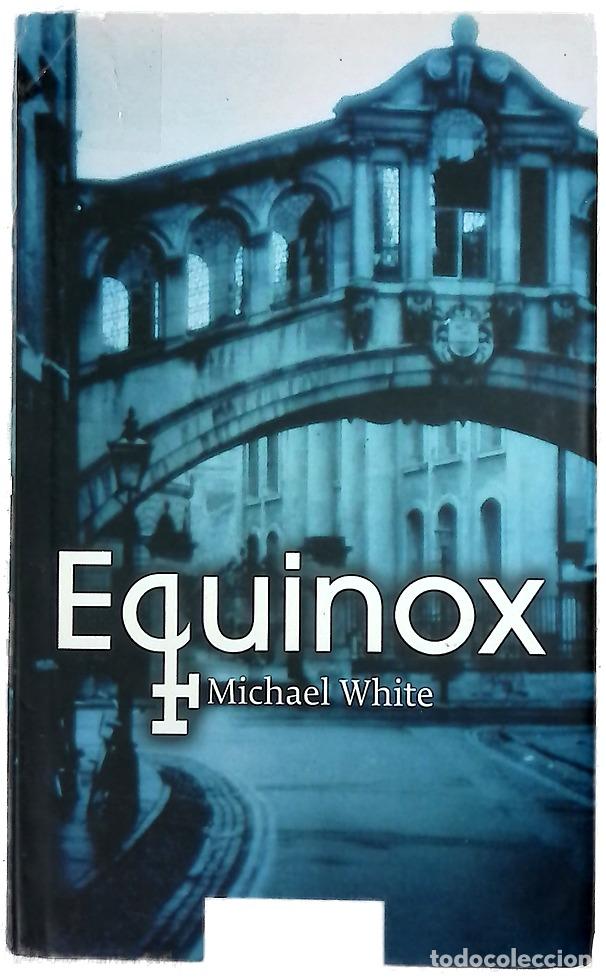 B&uuml;cher: Equinox Michael White ; traducci&oacute;n de In&eacute;s Belaustegui