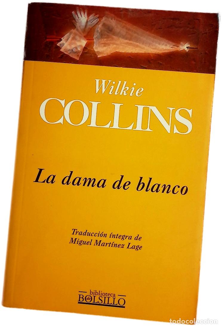 Livres: La dama de blanco - Collins, Wilkie; Mart&iacute;nez-Lage, Miguel