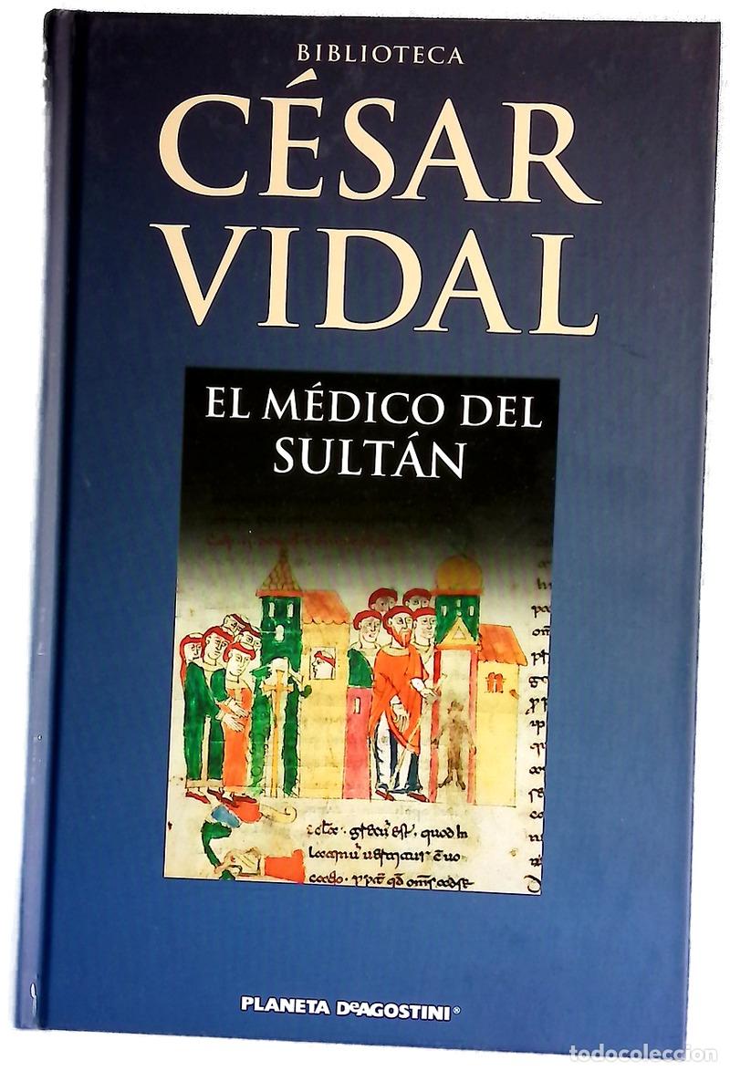 Livres: El medico del sult&aacute;n - Vidal, C&eacute;sar