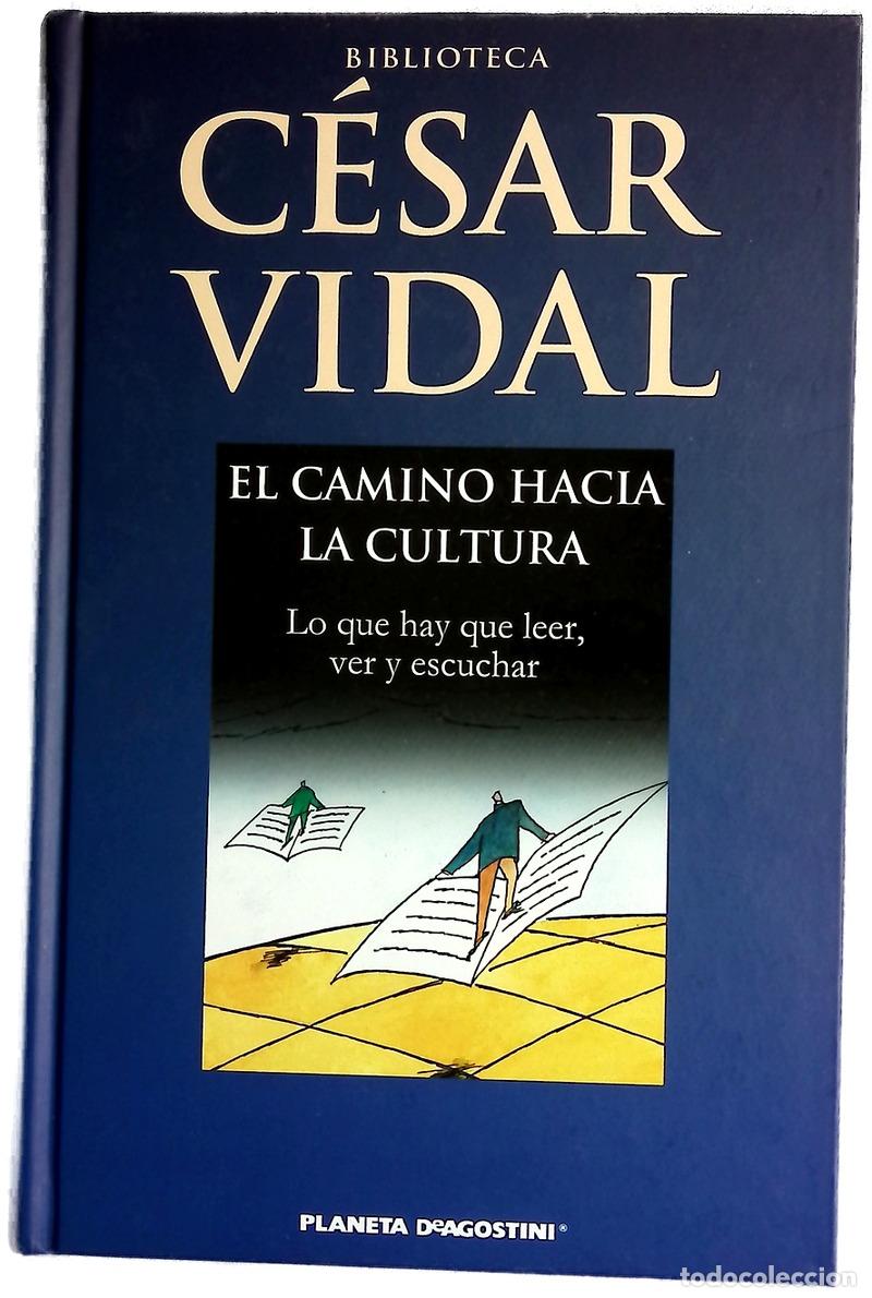 Livres: El camino hacia la cultura lo que hay que leer, ver y escuchar