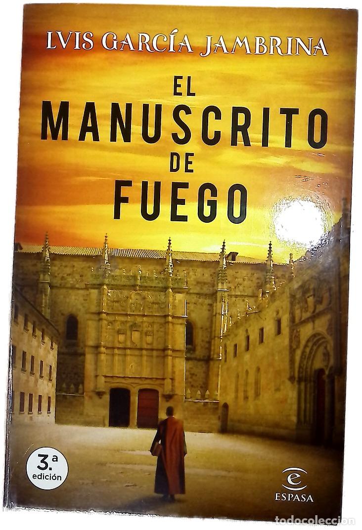 Livres: El manuscrito de fuego - Garc&iacute;a Jambrina, Luis