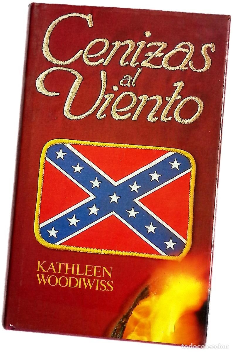 B&uuml;cher: Cenizas al viento - Woodiwiss, Kathleen E; Acu&ntilde;a, Ra&uacute;l