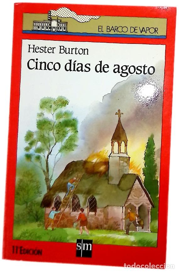Livros em segunda m&atilde;o: Cinco d&iacute;as de agosto - Burton, Hester; Solana, Guillermo; Lobato, Arcadio