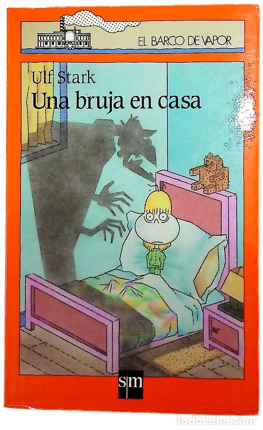 Livros em segunda m&atilde;o: Una bruja en casa - Stark, Ulf; Cabezas, Fernando; Rodr&iacute;guez, Leopoldo