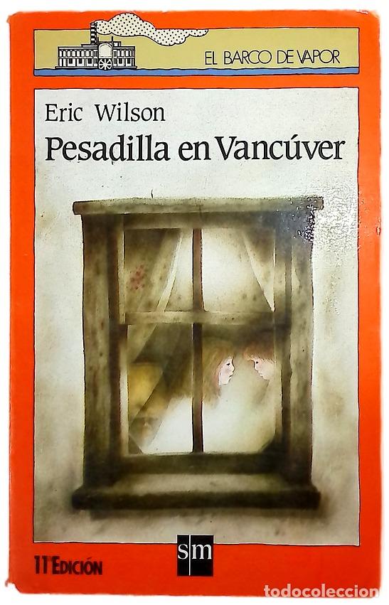 Livres: Pesadilla en Vanc&uacute;ver - Wilson, Eric; McNeely, Tom
