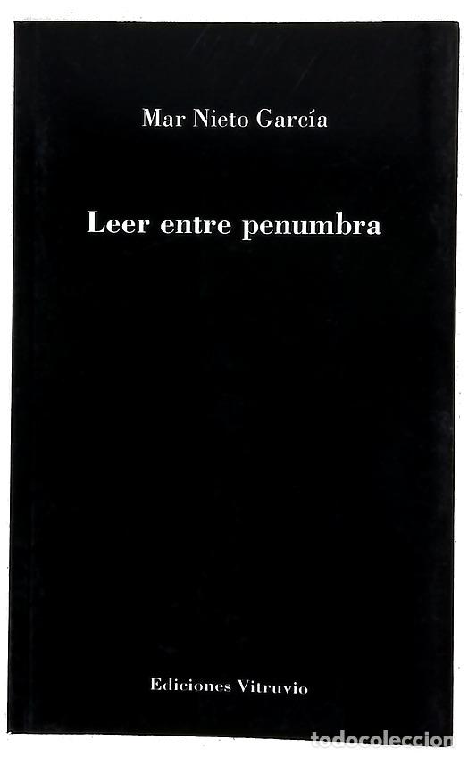 Libros: Leer entre penumbra - Mar Nieto Garc&iacute;a