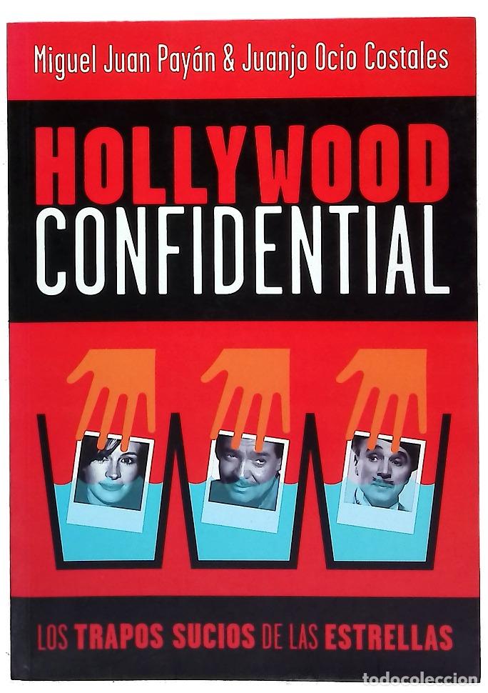 Libros: Hollywood confidential los trapos sucios de las estrellas