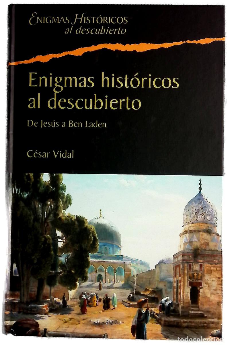 Libros: Enigmas hist&oacute;ricos al descubierto de Jes&uacute;s a Ben Laden