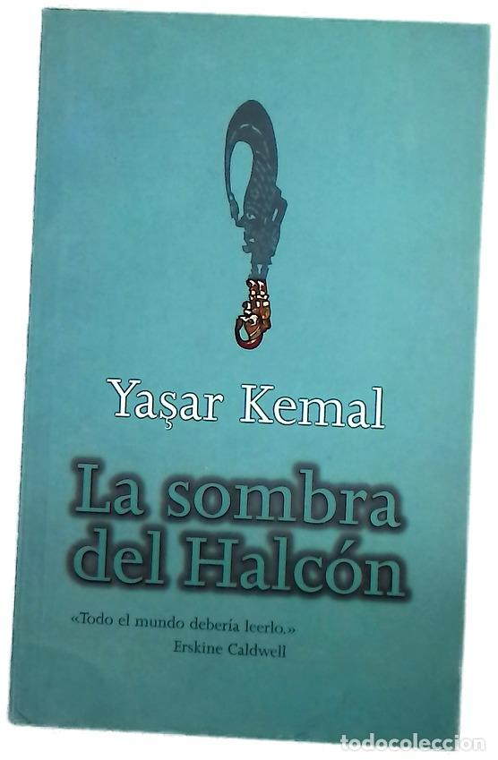 Libros: La sombra del halc&oacute;n - Yaşar Kemal