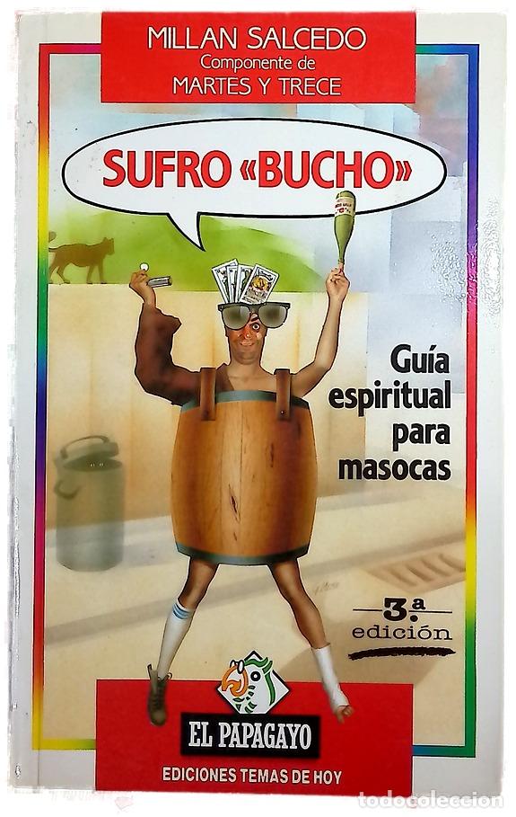 books: Sufro &laquo;bucho&raquo; - Salcedo, Mill&aacute;n